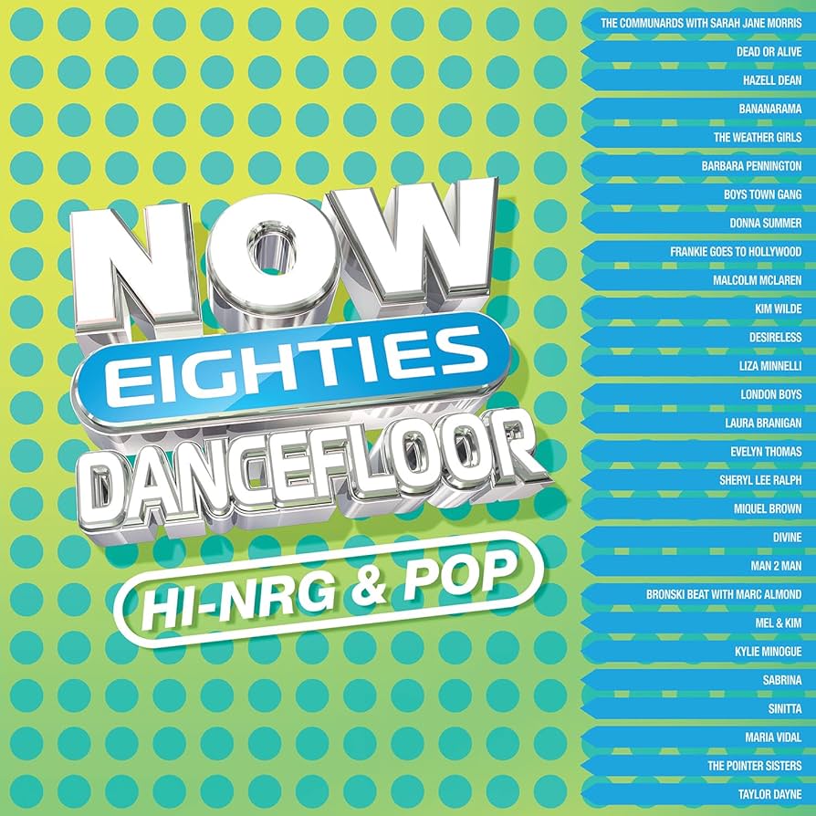V/A - Now That's What I Call 80s Dancefloor: Hi-Nrg & pop