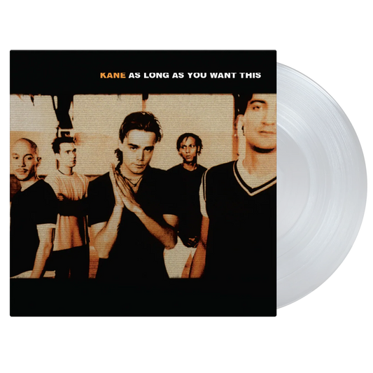 Kane - As Long As You Want This