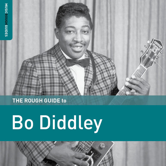 Bo Diddley - Rough Guide To Bo Diddley