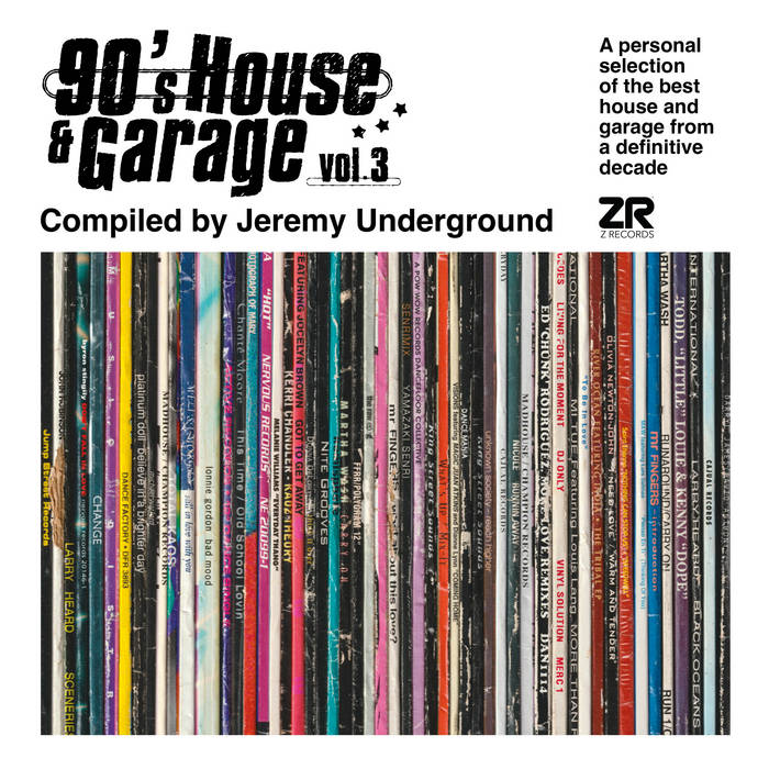 90's House & Garage Vol.3 - Compiled by Jeremy Underground PART 1