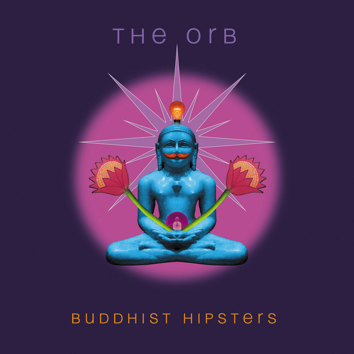 Orb - Buddhist Hipsters
