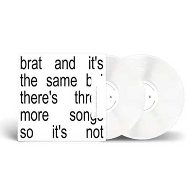 Charli XCX - Brat and it’s the same but there’s three more songs so it’s not (Limited White 2LP Vinyl)