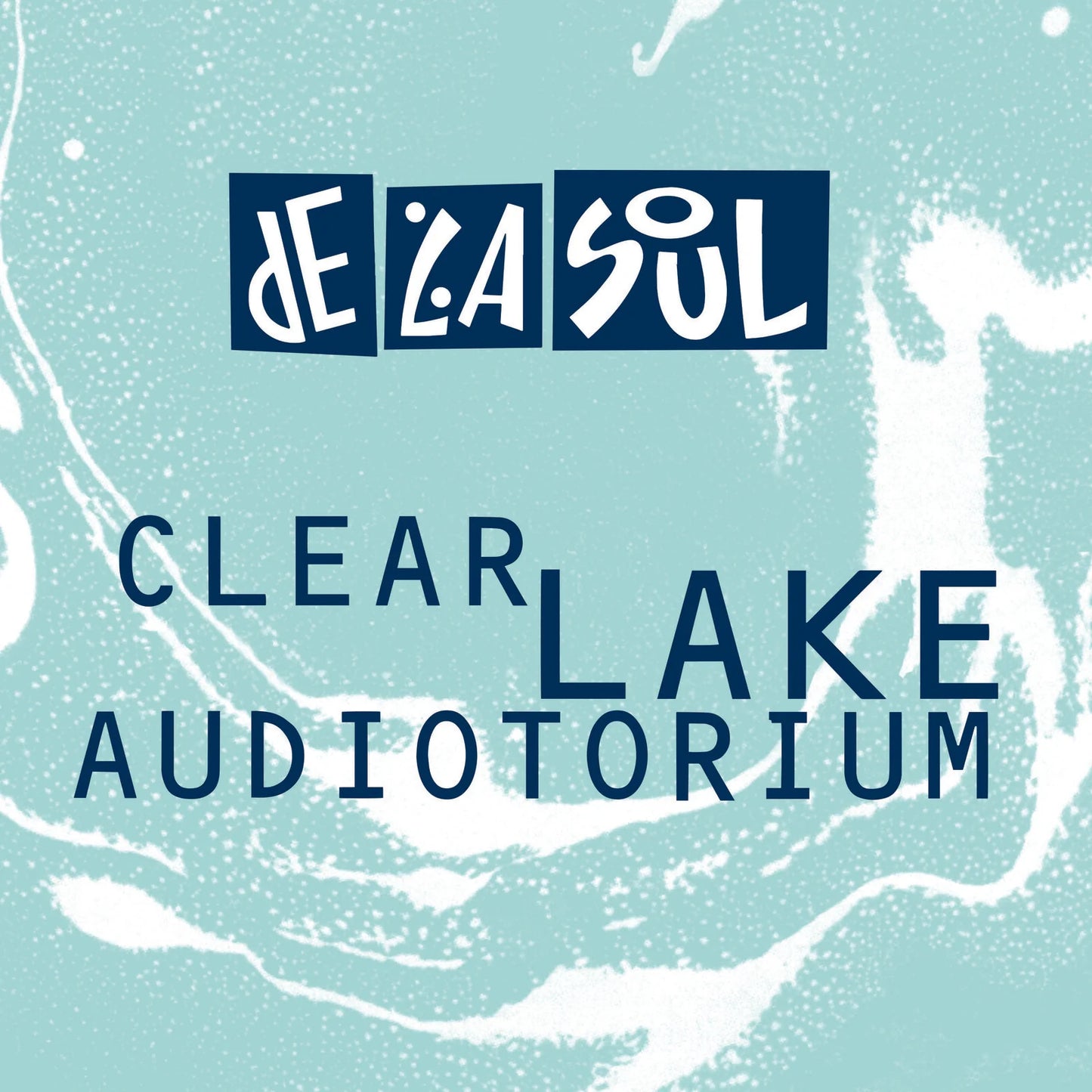 De La Soul - Clear Lake Auditorium