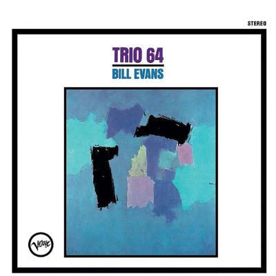 Bill Evans - Trio 64 (Verve Acoustic Sound Series Pressing)