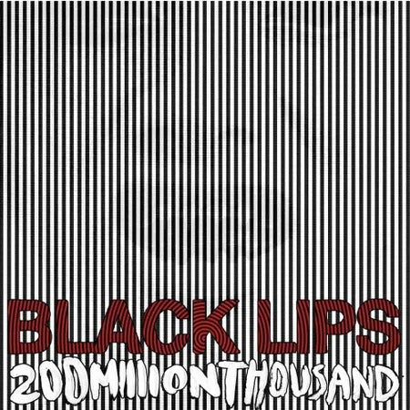 The Black Lips - 200 Million Thousand