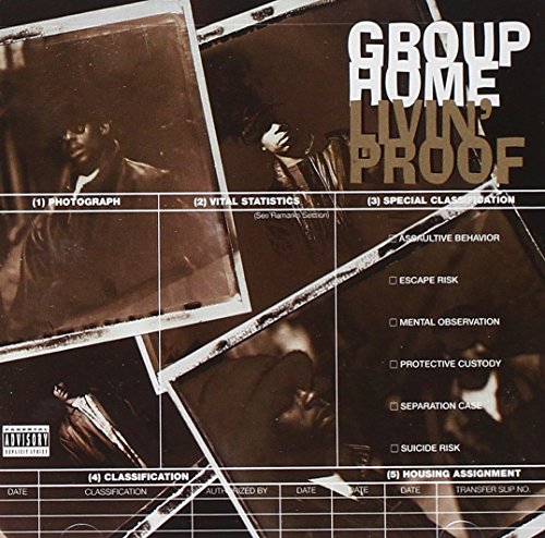 Group Home - Livin' Proof