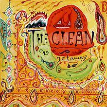 The Clean - Getaway