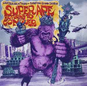 Lee Scratch Perry - Super Ape Returns To Conquer