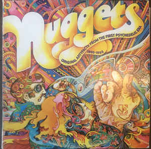 Various Artists - Nuggets (Original Artyfacts From The First Psychadelic Era 1965-1968)