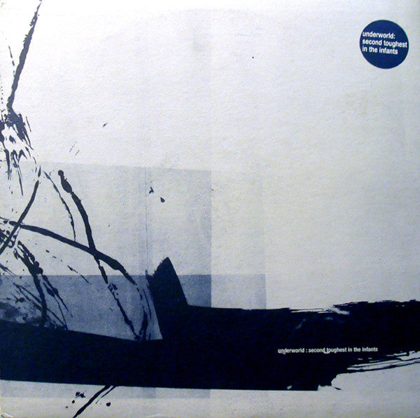 Underworld - Second Toughest in the Infants