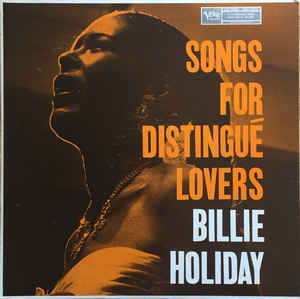 Billie Holiday - Songs For Distingué Lovers