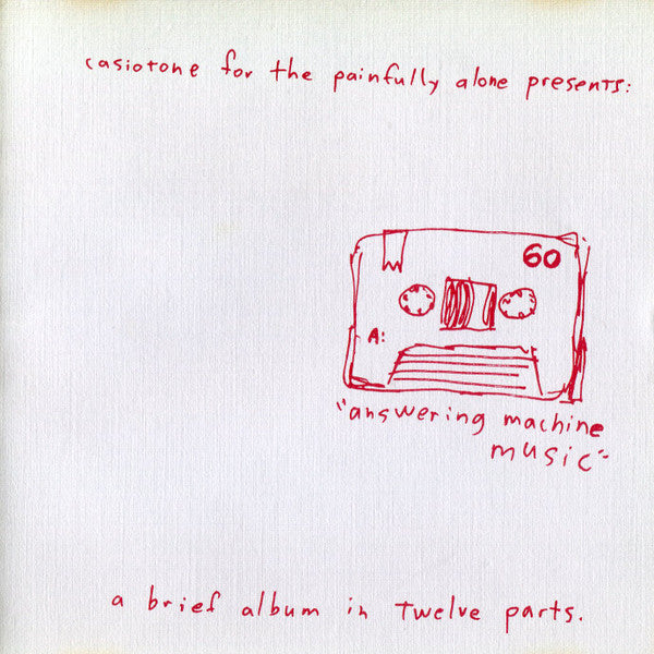 Casiotone For The Painfully Alone - Answering Machine Music