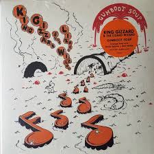 King Gizzard And The Lizard Wizard - Gumboot Soup