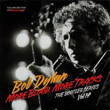 Bob Dylan - More Blood, More Tracks: The Bootleg Series