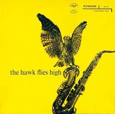 Coleman Hawkins - The Hawk Flies High