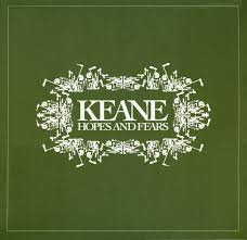 Keane - Hopes & Fears