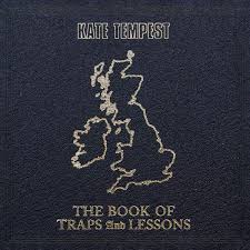 Kate Tempest - The Book of Traps and Lessons