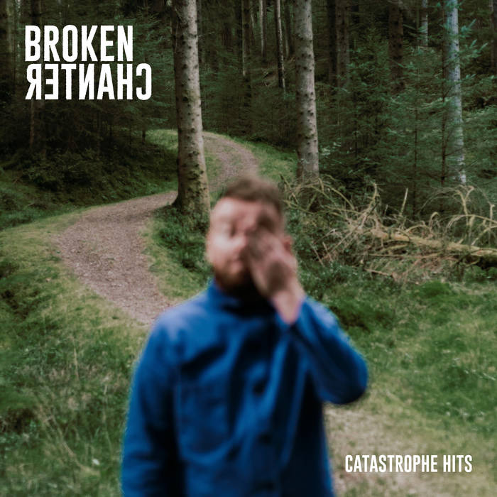 Broken Chanter - Catastrophe Hits