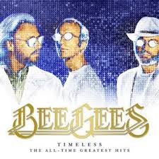 The Bee Gees - Timeless : All time greatest hits