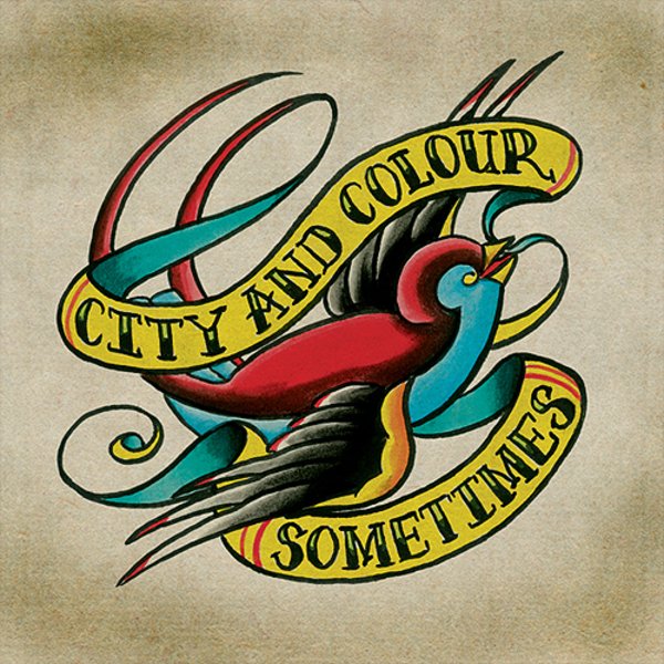 City and Colour - Sometimes