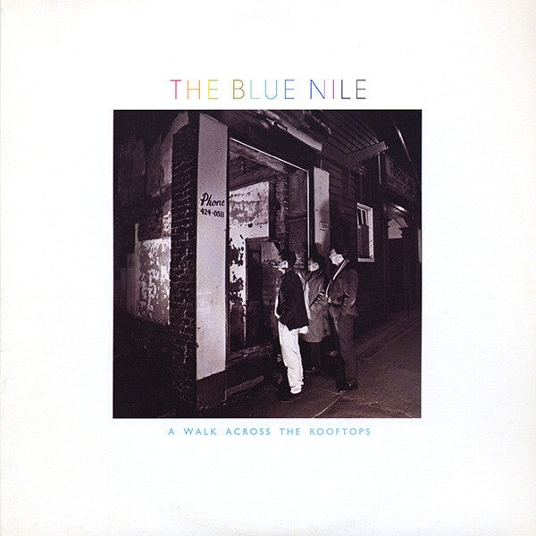 The Blue Nile - A Walk Across The Rooftops