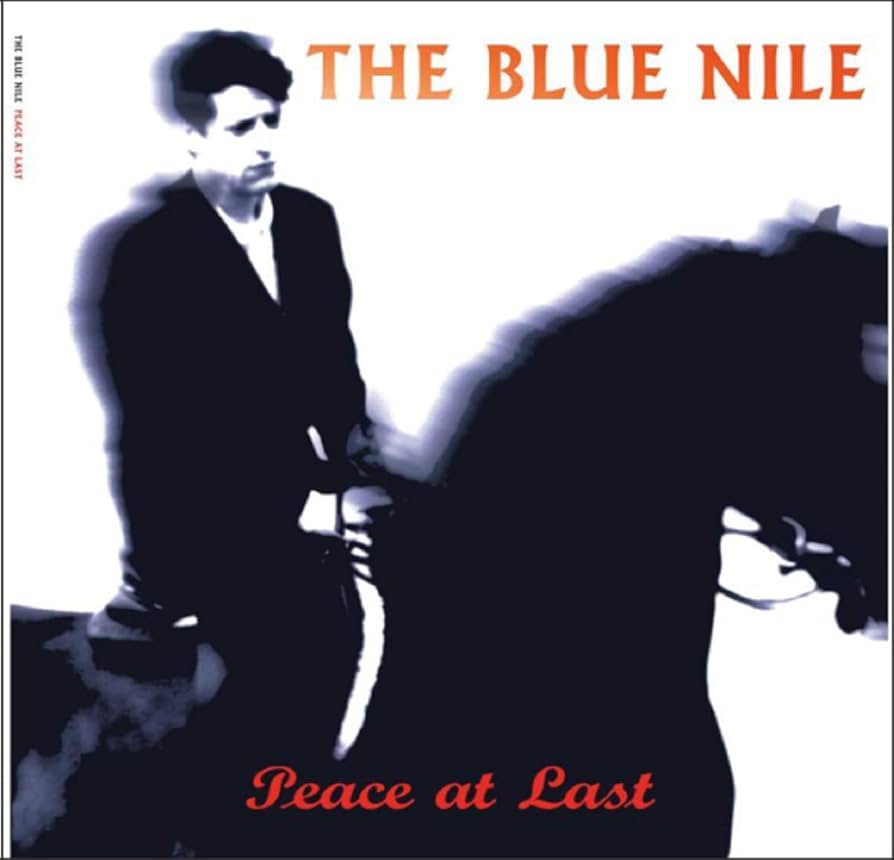 The Blue Nile - Peace At Last