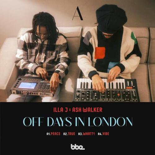 Illa J and Ash Walker - Off Days In London (12")
