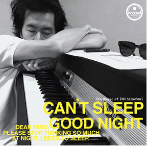 INO HIDEFUMI - Can`t Sleep/good Night  Limited 7"