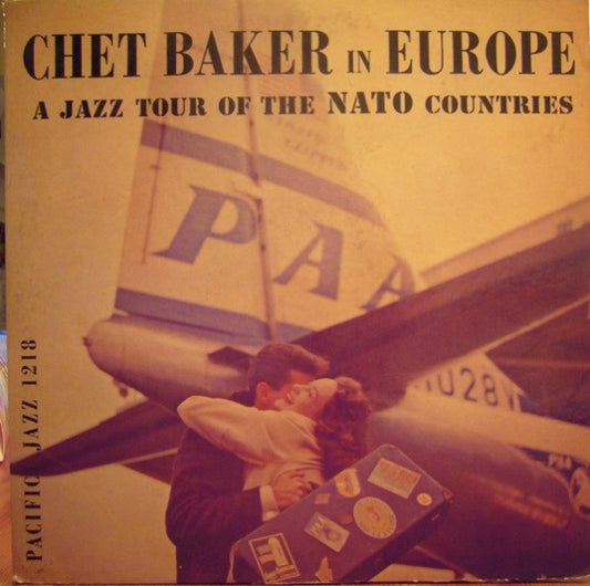 Chet Baker – Chet Baker In Europe: A Jazz Tour Of The Nato Countries