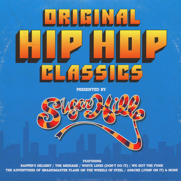 Various - Original Hip Hop Classics Presented By Sugar Hill