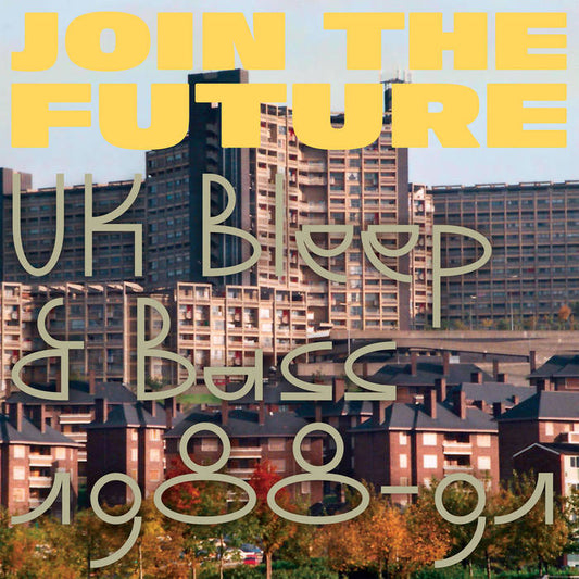 V/A - Join The Furure: UK Bleep & Bass 1988-1991