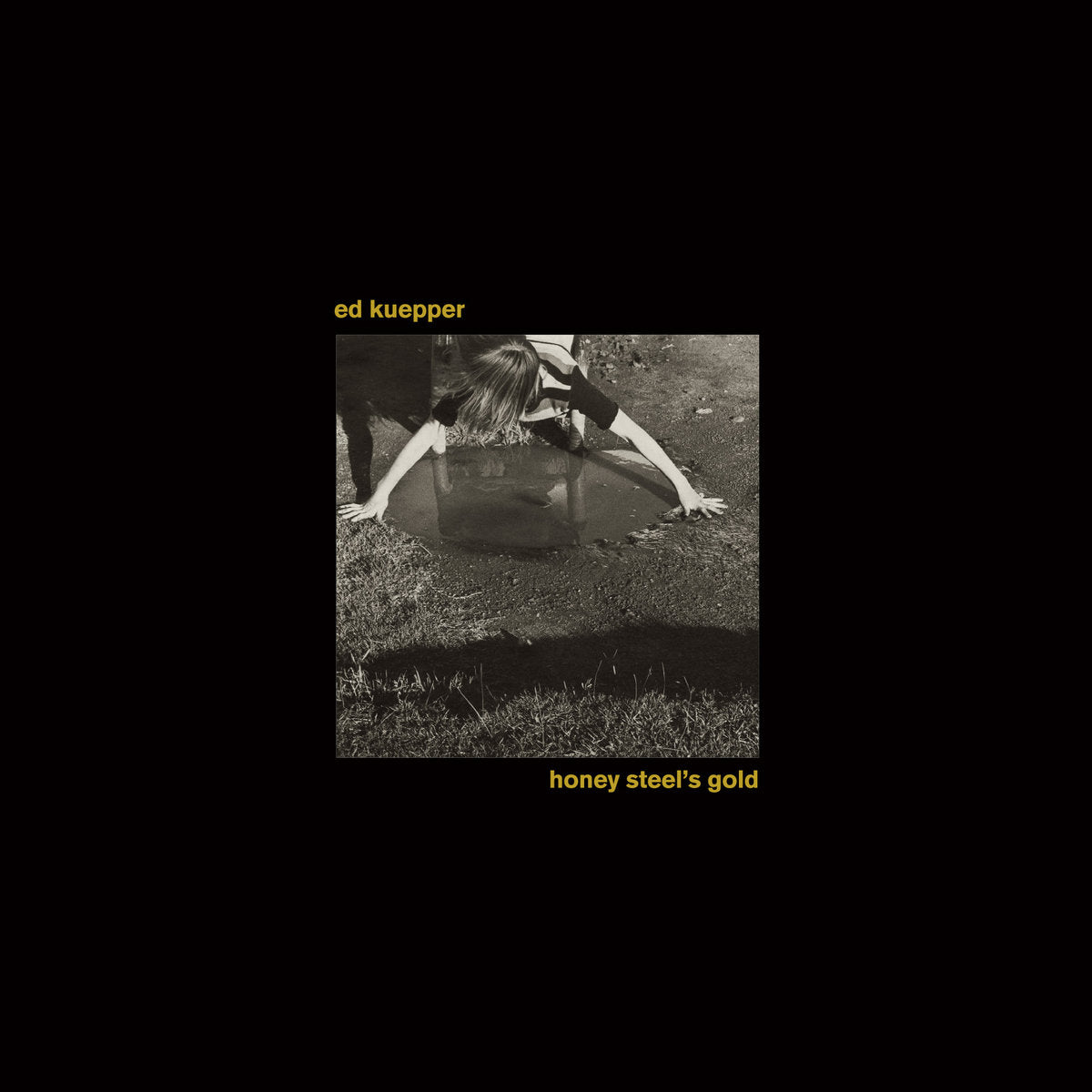 Ed Kuepper - Honey Steel's Gold
