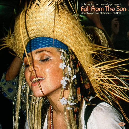 V/A -  Bob Stanley And Pete Wiggs­ Present Fell From The Sun