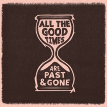 Gillian Welch & David Rawlings - All The Good Times