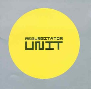Regurgitator - Unit