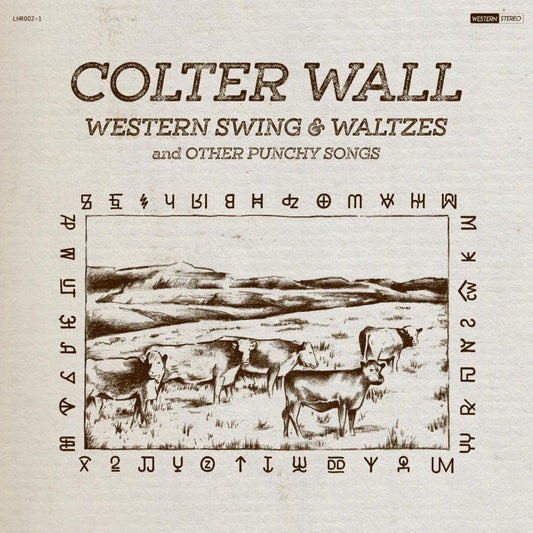 Colter Wall - Western Swings & Waltzes and Other Punchy Songs