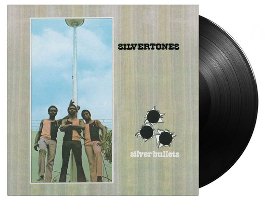 Silvertones - Silver Bullets