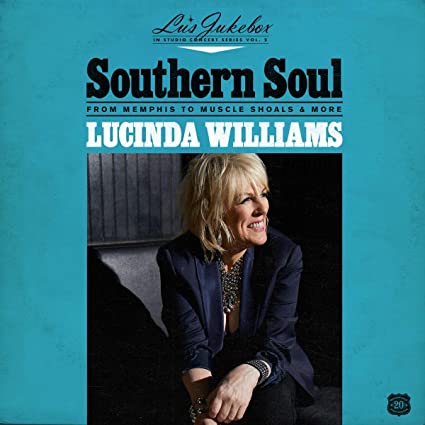Lucinda Williams - Southern Soul
