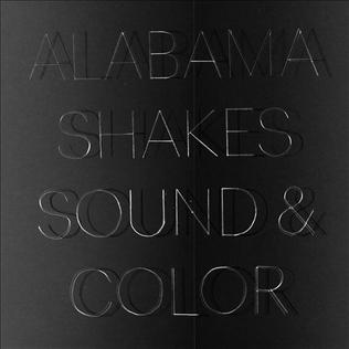 Alabama Shakes - Sound & Color