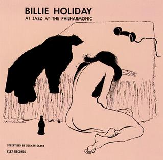 Billie Holiday - At Jazz at the philharmonic