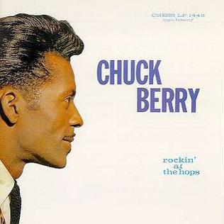 Chuck Berry - Rockin' at the hops