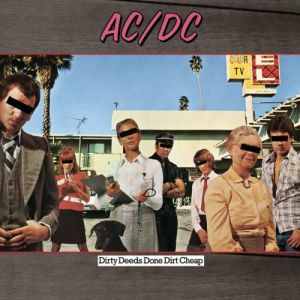 ACDC - Dirty Deeds Done Dirt Cheap