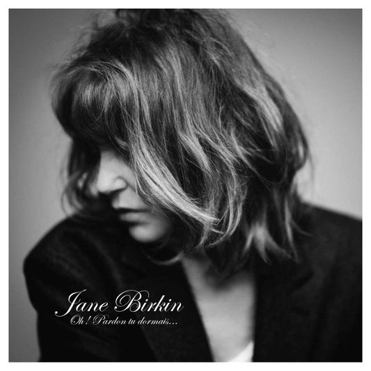 Jane Birkin - Oh ! Pardon Tu Dormais...