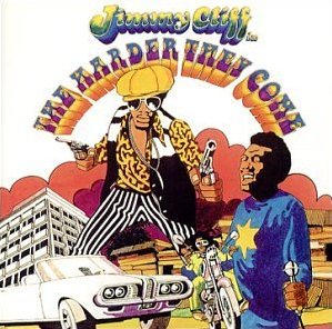 Jimmy Cliff ‎– The Harder They Come Original Soundtrack Recording