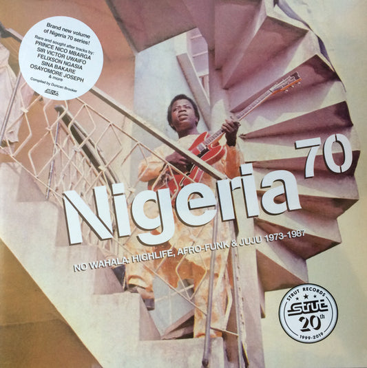 V/A - Nigeria 70 (No Wahala: Highlife, Afro-Funk & Juju 1973-1987)