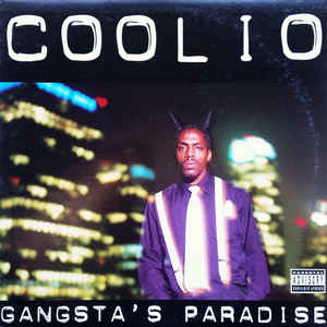 Coolio - Gangsta's Paradise
