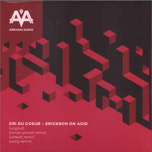 Cri Du Coeur – Erickson On Acid