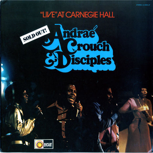 Andrae Crouch & Disciples - Live at Carnegie Hall