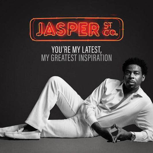 Jasper Street Co. – You're My Latest, My Greatest Inspiration