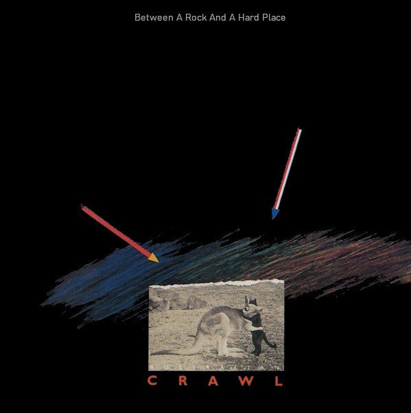Australian Crawl - Between a Rock and a Hard Place